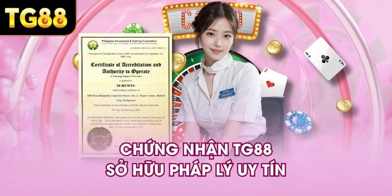Chứng nhận TG88 sở hữu pháp lý uy tín
